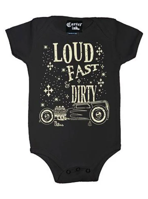 Infant's Loud Fast Dirty Onesie