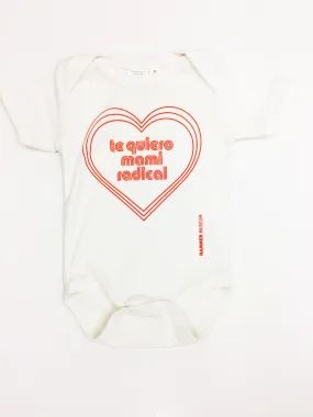 Radical Women: Te Quiero Mi Mami Radical Onesie