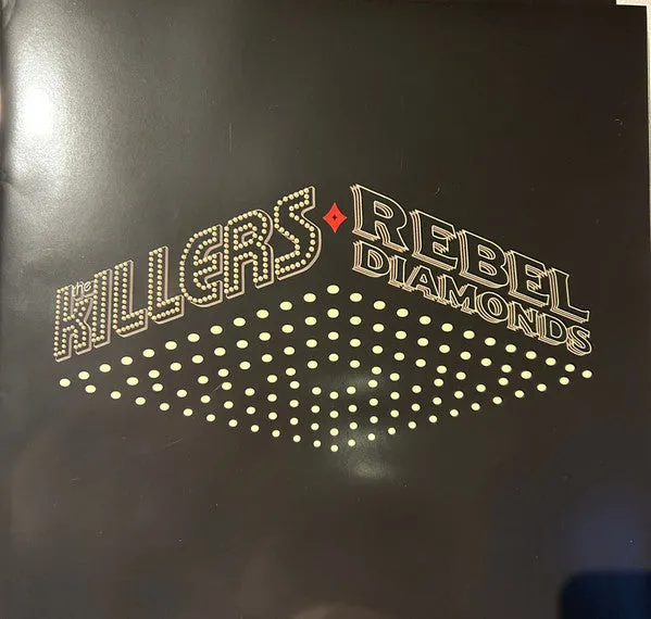 The Killers ~ Rebel Diamonds